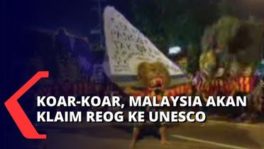 Malaysia Klaim Reog Miliknya, Khofifah: Kumpulkan Bukti Keabsahan Reog Itu dari Ponorogo!