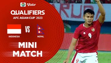 Mini Match - Indonesia VS Nepal | Kualifikasi AFC Asian Cup 2023