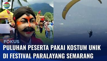 Festival Paralayang Ramaikan Langit Semarang, Para Peserta Kenakan Kostum Unik! | Fokus