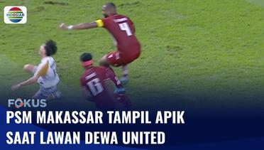 PSM Duduki Puncak Klasemen Sementara Usai Bungkam Dewa United 3-1 | Fokus