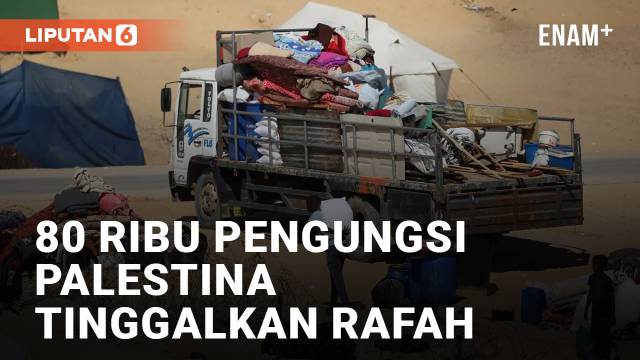 Didesak Israel, 80.000 Pengungsi Palestina Tinggalkan Rafah