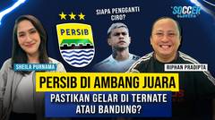Butuh 2 Poin, Persib Selangkah Lagi Pastikan Gelar Juara