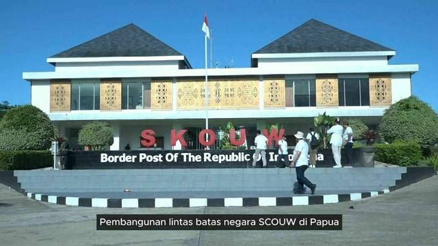 Pembangunan Lintas Batas Negara Skouw di Papua