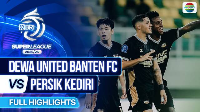 Dewa United Banten FC VS PERSIK Kediri - Full Highlights | BRI Super League 2025/26