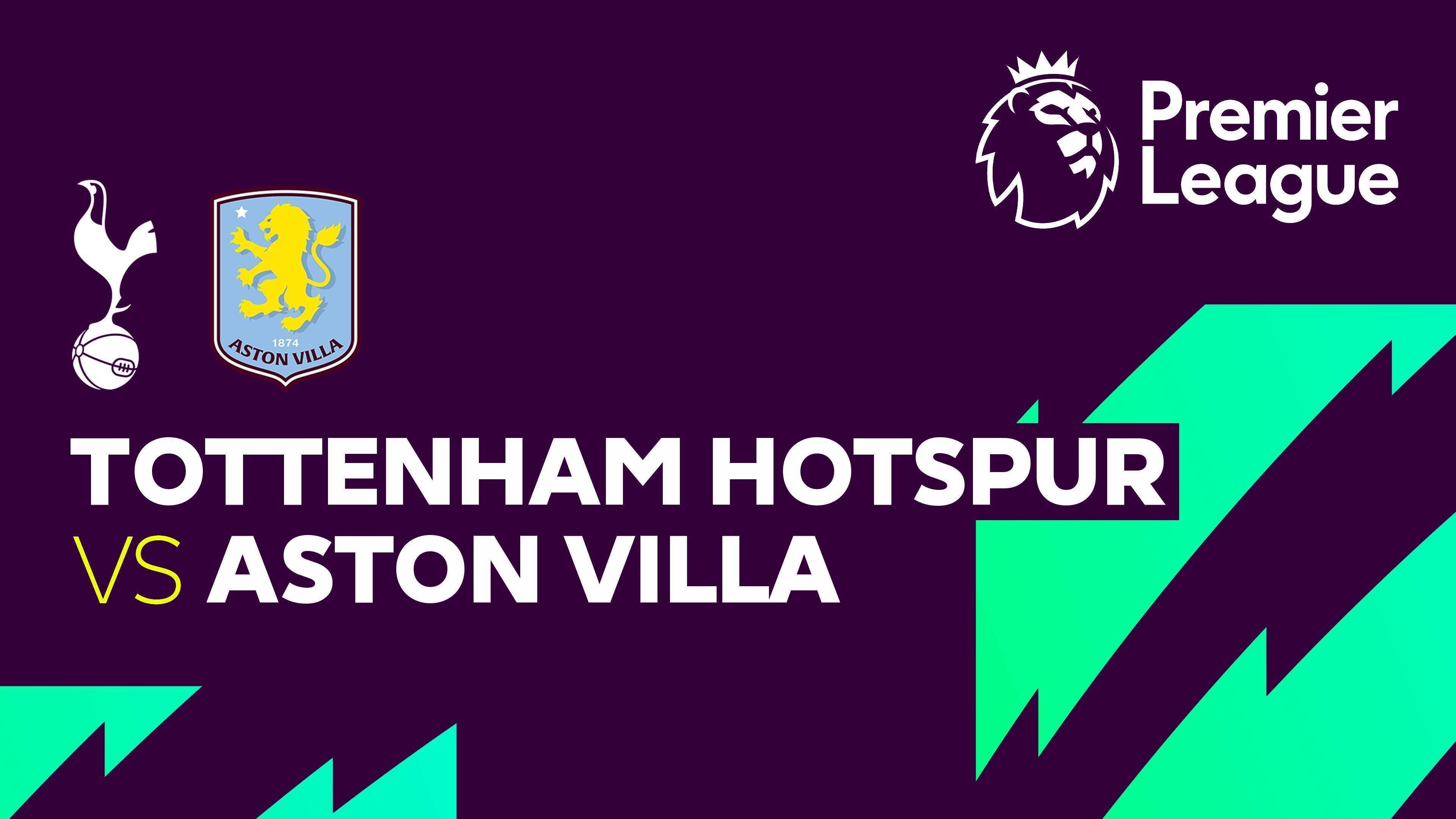 Tottenham Hotspur vs Aston Villa