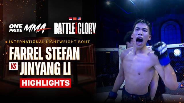 Farrel Stefan vs Jinyang Li - Highlight | One Pride MMA Battle for Glory