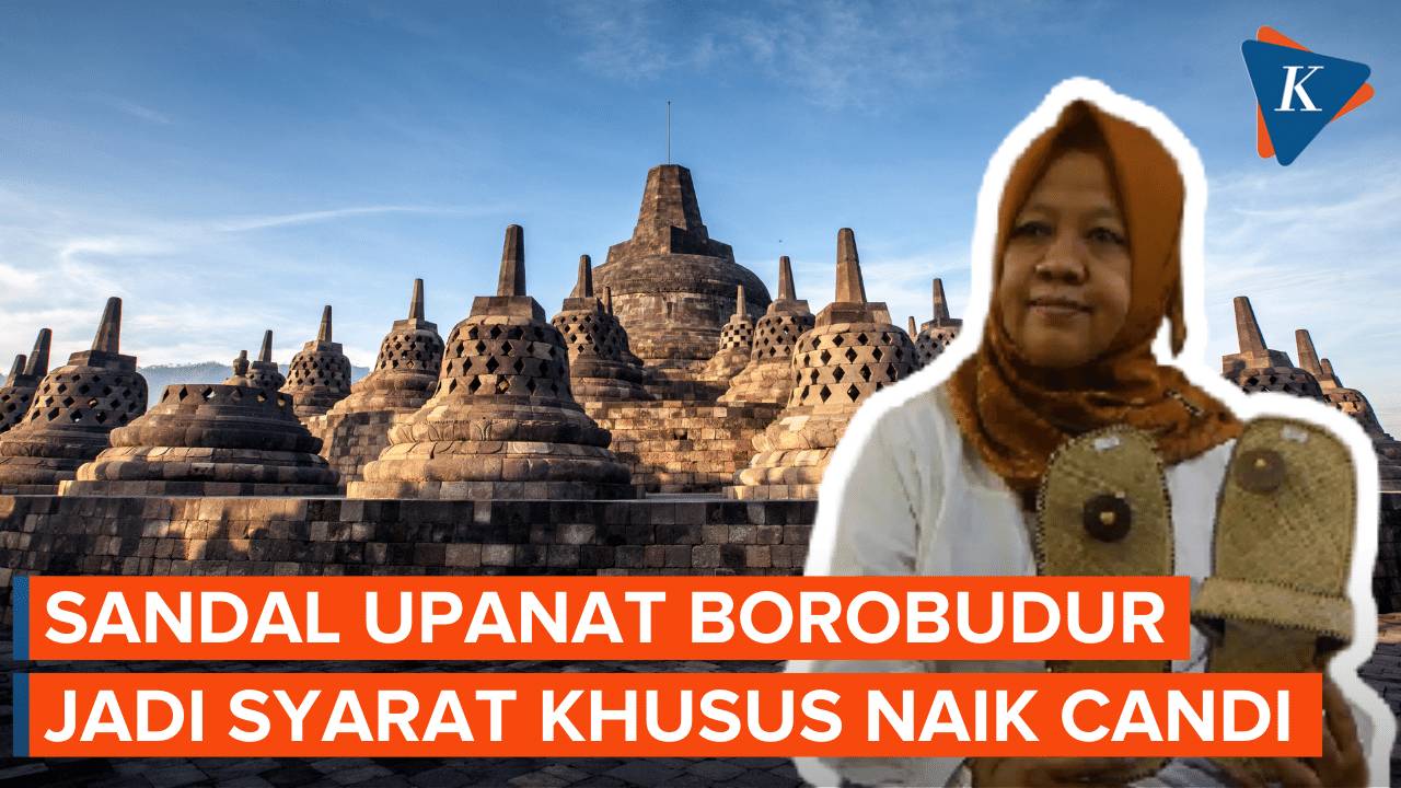 Pengunjung Candi Borobudur Wajib Pakai Sandal Upanat Kompascom Vidio