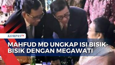 Tanggapi Bisik-Bisik Megawati-Mahfud, PDI-P: Jangan Ditafsir Macam-Macam, Cawapres Belum Putus!