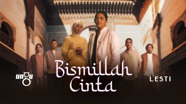 Ungu & Lesti - Bismillah Cinta | Official Music Video