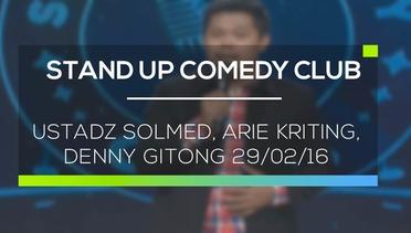 Stand Up Comedy Club - Ustadz Solmed, Arie Kriting, Denny Gitong