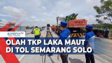 Olah TKP Laka Maut di Tol Semarang-Solo