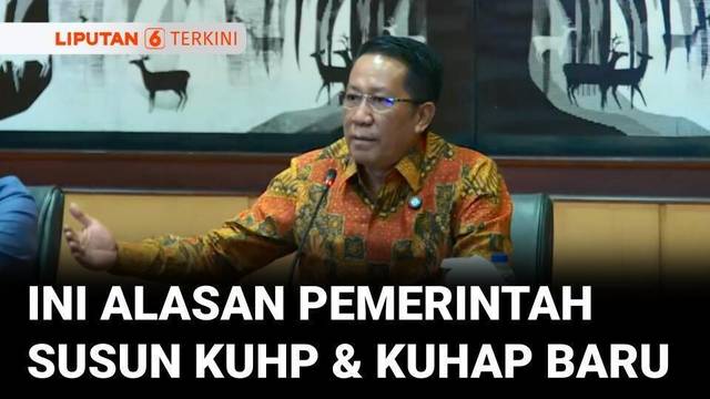 Pemberlakuan KUHP dan KUHAP, Menkum Sebut Sudah Berpartisipasi Dengan Publik | Liputan 6