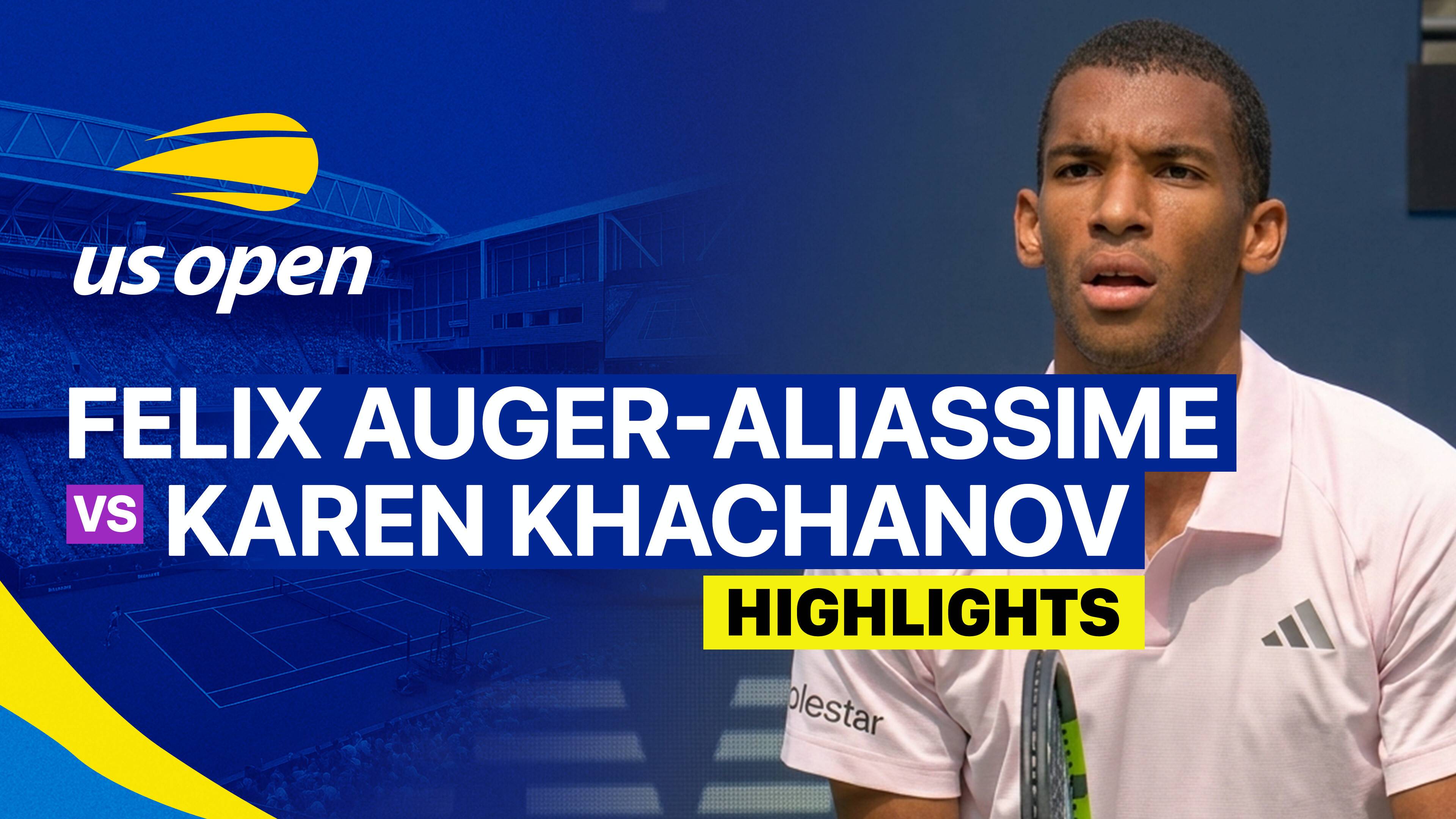 Felix Auger-Aliassime vs Karen Khachanov - Men's Singles Round 2 | US Open Tennis Championships 2026