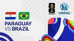 Paraguay vs Brazil - FIFA World Cup 2026 CONMEBOL Qualifiers