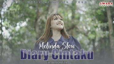 Melinda Slow - Diary Cintaku (Official Music Video)