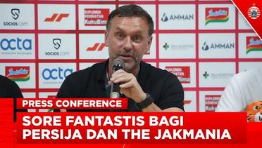 "Sore Fantastis Bagi Persija & The Jakmania," - Thomas Doll | Post-Match Press Conference