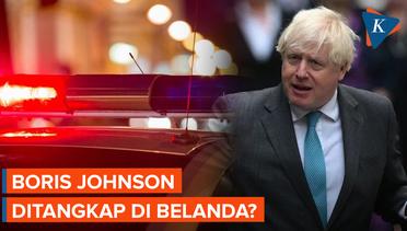Polisi Belanda Tangkap Pengemudi yang Mabuk Atas Nama Boris Johnson