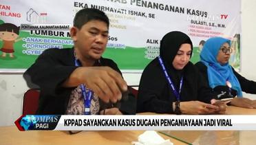 KPPAD Sayangkan Kasus Dugaan Penganiayaan Siswi SMP Pontianak Jadi Viral