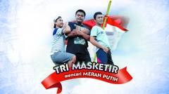 Tri Masketir Mencari Merah Putih - Official Trailer