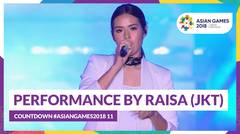 Countdown #AsianGames2018 11 - Performance by Raisa (JKT)
