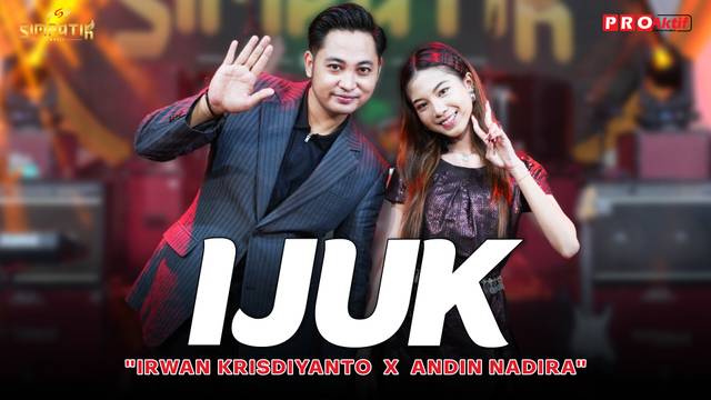IJUK | Simpatik Music - Irwan Krisdiyanto X Andin Nadira (Official Music Video)