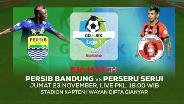 WAJIB MENANG UNTUK MENGEJAR POIN! Persib Bandung vs Perseru Serui - 23 November 2018