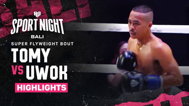 Tomy Wayan vs Uwok The Surprise Karamoy - Highlights | Super Flyweight | HW Sport Night Bali Vol. 7