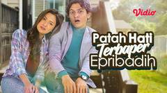 FTV Patah Hati Terbaper Epribadih