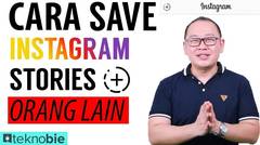 Cara Save Instagram Stories Akun Orang Lain