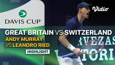Highlights | Great Britain (Andy Murray) vs Switzerland (Leandro Riedl) | Davis Cup 2023
