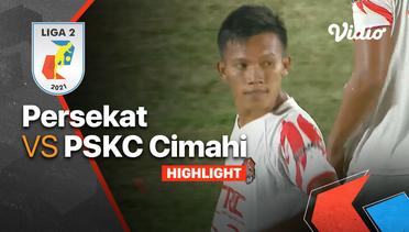 Highlight - Persekat 1 vs 0 PSKC Cimahi | Liga 2 2021/2022
