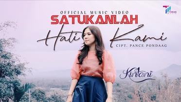 KINTANI - SATUKANLAH HATI KAMI (OFFICIAL MUSIC VIDEO)