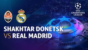 Full Match - Shakhtar Donetsk vs Real Madrid | UEFA Champions League 2022/23