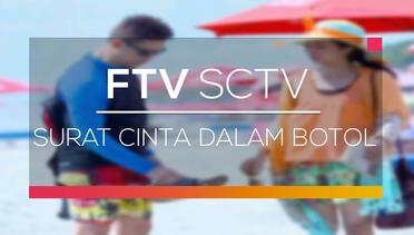 FTV SCTV - Surat Cinta Dalam Botol