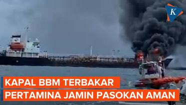 Pasokan BBM Lombok-Bali Aman Meski Kapal Pengangkut Alami Kebakaran