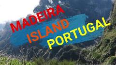 MADEIRA ISLAN PORTUGAL