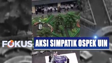 Indonesia Viral: Aksi Simpatik Panitia Ospek UIN - Fokus