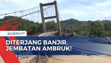 Jembatan Penghubung Desa di Bajo Sulsel Ambruk Diterjang Banjir!