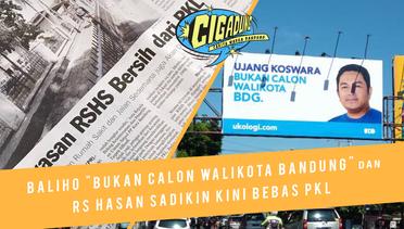 Baliho "Bukan Calon Walikota Bandung" dan RS Hasan Sadikin Bebas PKL