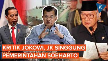 JK Kritik Pemerintahan Jokowi dan Sebut Mirip Era Soeharto