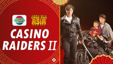 Mega Film Asia: Casino Raiders II