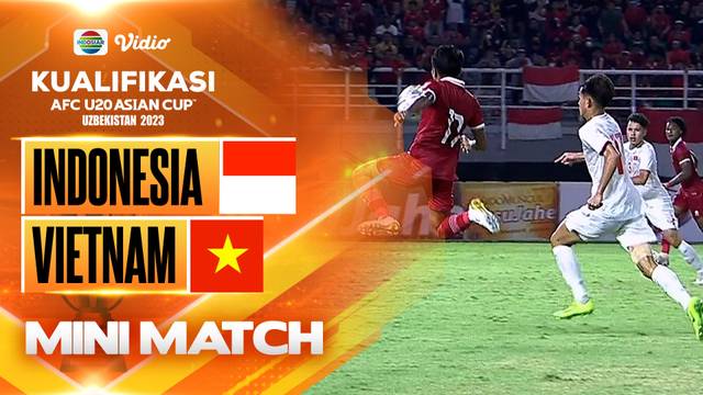 Mini Match - Indonesia VS Vietnam | Kualifikasi Piala AFC U20 2023