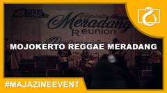 Mojokerto Reggae Meradang Reunion 2017