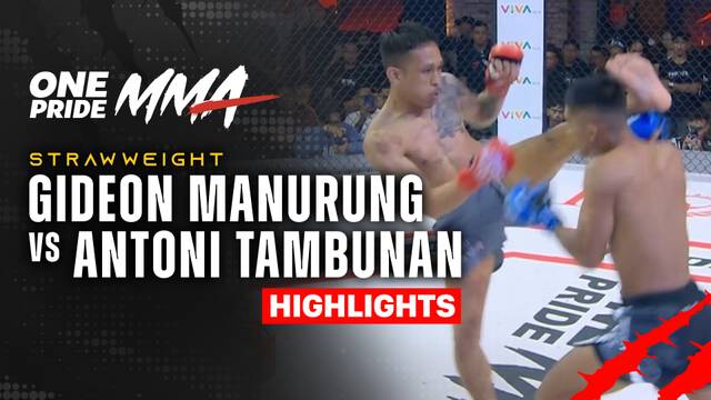 Gideon Manurung vs Antoni Tambunan - Highlight | One Pride 89
