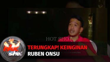 Terungkap! Ruben Onsu Ingin Dijemput ALM Olga Syahputra Jika Dirinya Telah Tiada | Hot Shot