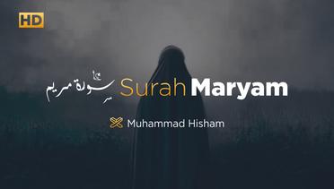 Murottal Quran Merdu Penenang Hati - Surah Maryam سورة مريم