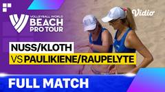 Full Match | Nuss/Kloth (USA) vs Paulikiene/Raupelyte (LTU) | Beach Pro Tour - La Paz Challenge, Mexico 2023