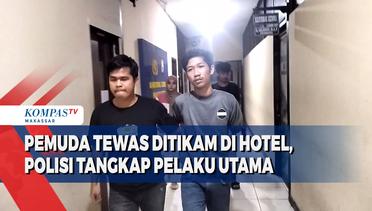 Pemuda Tewas Ditikam di Hotel, Polisi Tangkap Pelaku Utama