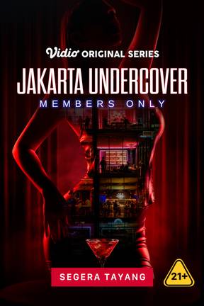 Jakarta Undercover: Members Only