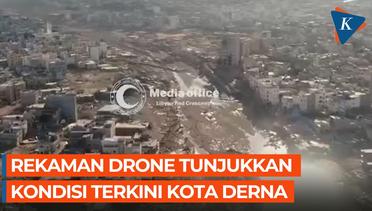 Penampakan Derna Libya dari Drone Usai Dilanda Banjir